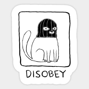 Disobey Sticker